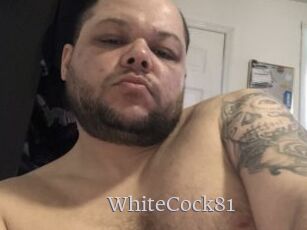 WhiteCock81