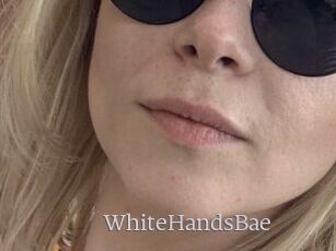 WhiteHandsBae