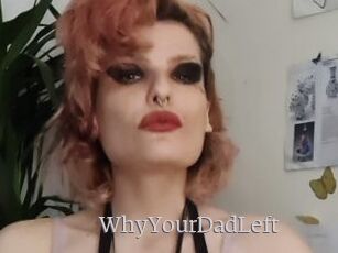 WhyYourDadLeft