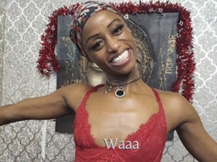 Waaa