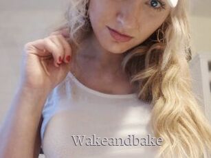 Wakeandbake