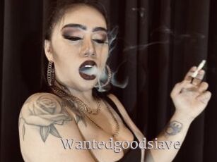 Wantedgoodsiave