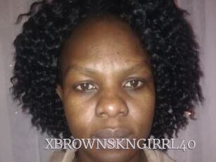 XBROWNSKNGIRRL40