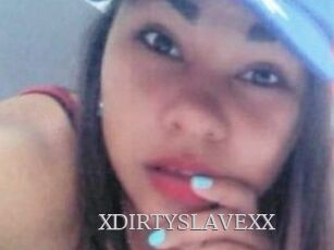 XDIRTYSLAVEXX