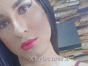 X_taylor_rose_X