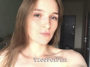 YzeeForFun