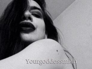 Yourgoddessmich