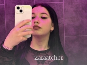 Zaraatcher